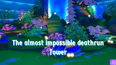 The almost impossible deathrun Tower